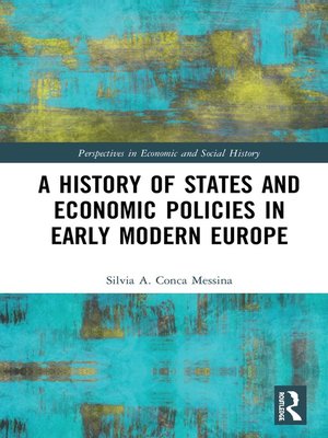 cover image of A History of States and Economic Policies in Early Modern Europe